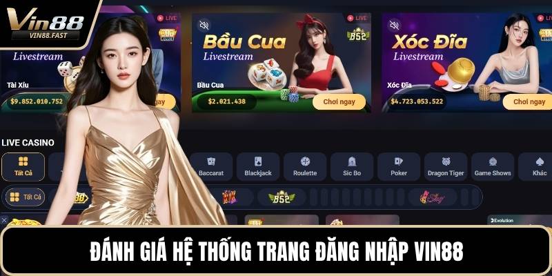 Đánh giá hệ thống trang đăng nhập VIN88