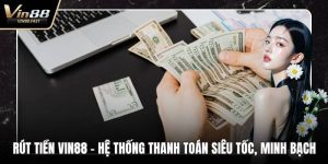 rút tiền VIN88